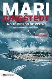 NO TE PIERDO DE VISTA | 9788418185915 | JUNGSTEDT, MARI | Llibreria Online de Banyoles | Comprar llibres en català i castellà online