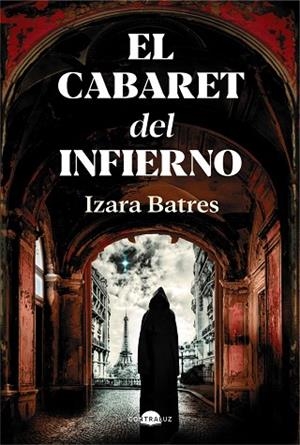 EL CABARET DEL INFIERNO | 9791387810290 | BATRES, IZARA | Llibreria Online de Banyoles | Comprar llibres en català i castellà online