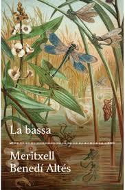LA BASSA | 9788417353728 | BENEDÍ, MERITXELL | Llibreria Online de Banyoles | Comprar llibres en català i castellà online