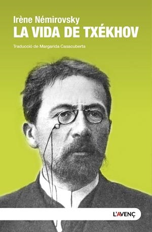 LA VIDA DE TXÉKHOV | 9788418680649 | NÉMIROVSKY, IRÈNE | Llibreria Online de Banyoles | Comprar llibres en català i castellà online