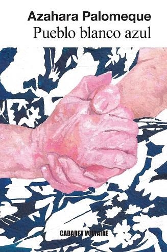 PUEBLO BLANCO AZUL | 9788419047632 | PALOMEQUE, AZAHARA | Llibreria Online de Banyoles | Comprar llibres en català i castellà online