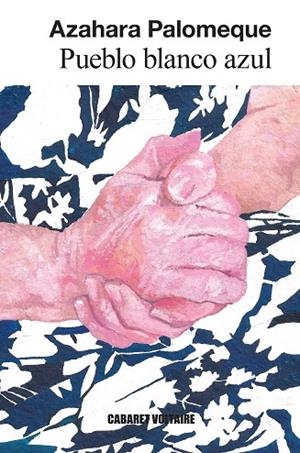 PUEBLO BLANCO AZUL | 9788419047632 | PALOMEQUE, AZAHARA | Llibreria Online de Banyoles | Comprar llibres en català i castellà online