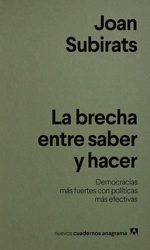 LA BRECHA ENTRE SABER Y HACER | 9788433949004 | SUBIRATS, JOAN | Llibreria Online de Banyoles | Comprar llibres en català i castellà online
