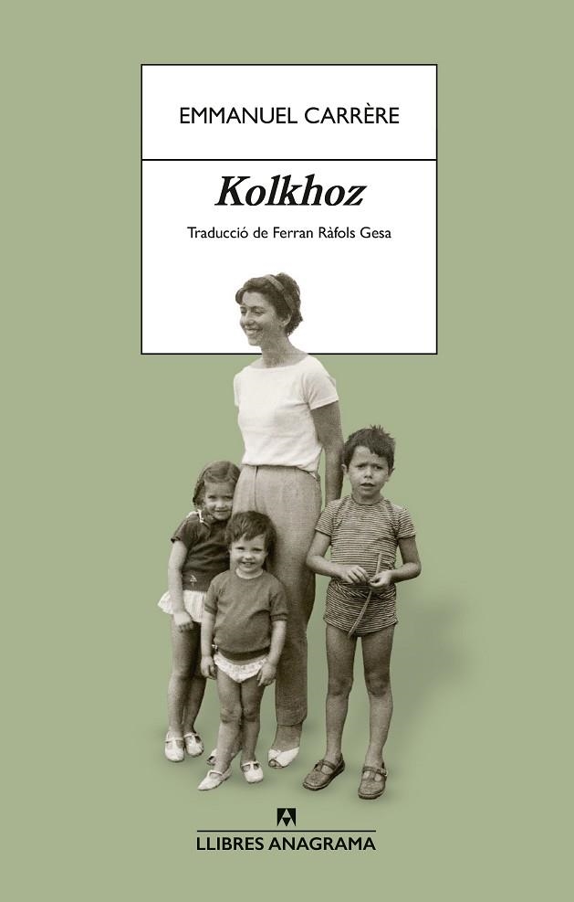 KOLKHOZ | 9788433949103 | CARRÈRE, EMMANUEL | Llibreria Online de Banyoles | Comprar llibres en català i castellà online