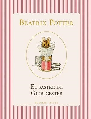 EL SASTRE DE GLOUCESTER | 9791387748517 | POTTER, BEATRIX | Llibreria Online de Banyoles | Comprar llibres en català i castellà online