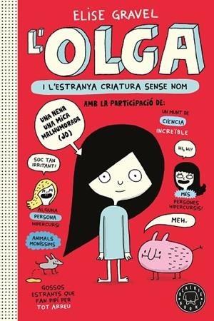 OLGA I L'ESTRANYA CRIATURA SENSE NOM. NOVA EDICIÓ. | 9791387748937 | GRAVEL, ELISE | Llibreria Online de Banyoles | Comprar llibres en català i castellà online