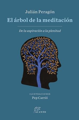 EL ÁRBOL DE LA MEDITACIÓN | 9788412666489 | PERAGÓN CASADO, JULIÁN | Llibreria Online de Banyoles | Comprar llibres en català i castellà online