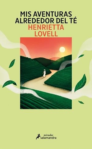 MIS AVENTURAS ALREDEDOR DEL TÉ | 9788410340329 | LOVELL, HENRIETTA | Llibreria Online de Banyoles | Comprar llibres en català i castellà online