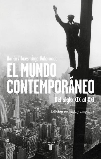 EL MUNDO CONTEMPORÁNEO | 9788430628971 | VILLARES, RAMÓN/BAHAMONDE, ÁNGEL | Llibreria Online de Banyoles | Comprar llibres en català i castellà online