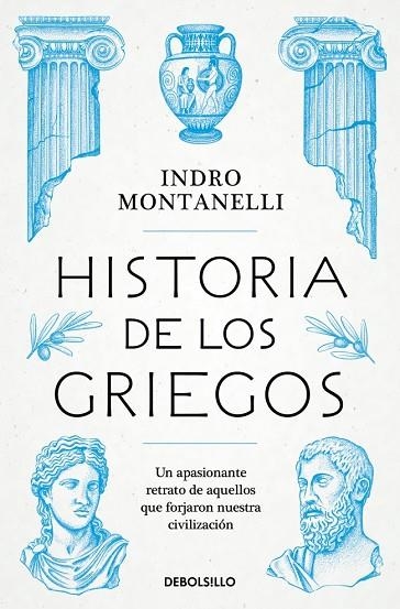 HISTORIA DE LOS GRIEGOS | 9788466390439 | MONTANELLI, INDRO | Llibreria Online de Banyoles | Comprar llibres en català i castellà online