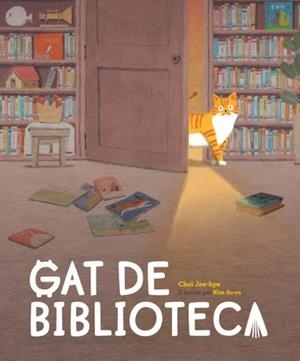 GAT DE BIBLIOTECA | 9788448872793 | CHOI, JI-HYE | Llibreria L'Altell - Llibreria Online de Banyoles | Comprar llibres en català i castellà online - Llibreria de Girona