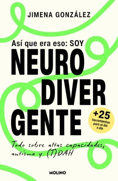 ASÍ QUE ERA ESO: SOY NEURODIVERGENTE | 9788427254602 | GONZÁLEZ, JIMENA | Llibreria Online de Banyoles | Comprar llibres en català i castellà online