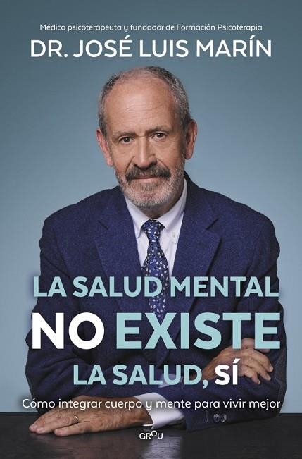 LA SALUD MENTAL NO EXISTE. LA SALUD, SÍ | 9791387598587 | MARÍN, DR. JOSÉ LUIS | Llibreria Online de Banyoles | Comprar llibres en català i castellà online
