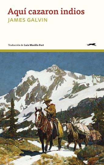 AQUÍ CAZARON INDIOS | 9791399108842 | GALVIN, JAMES | Llibreria L'Altell - Llibreria Online de Banyoles | Comprar llibres en català i castellà online - Llibreria de Girona