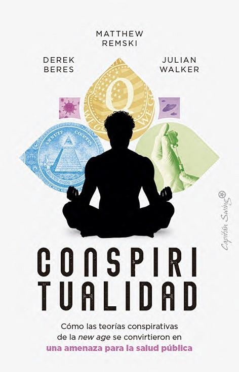 CONSPIRITUALIDAD | 9791399105780 | BERES, DEREK/REMSKI, MATTHEW/WALKER, JULIAN | Llibreria Online de Banyoles | Comprar llibres en català i castellà online
