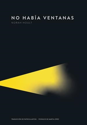 NO HABÍA VENTANAS | 9789992083093 | HOULT, NORAH | Llibreria Online de Banyoles | Comprar llibres en català i castellà online
