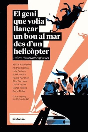 EL GENI QUE VOLIA LLANÇAR UN BOU AL MAR DES D’UN HELICÒPTER I ALTRES CONTES ANTI | 9788419571748 | VARIOS AUTORES | Llibreria Online de Banyoles | Comprar llibres en català i castellà online
