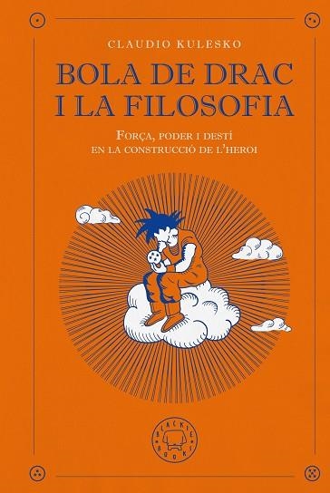 BOLA DE DRAC I LA FILOSOFIA | 9791387748647 | KULESKO, CLAUDIO | Llibreria Online de Banyoles | Comprar llibres en català i castellà online