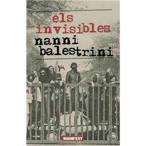 ELS INVISIBLES | 9791387872267 | BALESTRINI, NANNI | Llibreria Online de Banyoles | Comprar llibres en català i castellà online