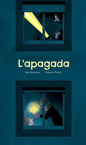 L'APAGADA | 9791387834999 | AMAVISCA, LUIS | Llibreria Online de Banyoles | Comprar llibres en català i castellà online