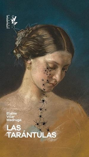 LAS TARÁNTULAS | 9791399098419 | VILAR MADRUGA, ELAINE | Llibreria Online de Banyoles | Comprar llibres en català i castellà online