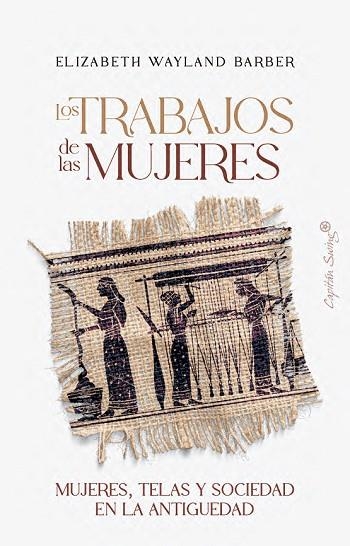 LOS TRABAJOS DE LAS MUJERES | 9791399105797 | WAYLAND BARBER, ELIZABETH | Llibreria Online de Banyoles | Comprar llibres en català i castellà online