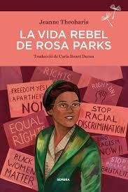VIDA REBEL DE ROSA PARKS, LA (N.E) | 9788410198425 | Llibreria Online de Banyoles | Comprar llibres en català i castellà online