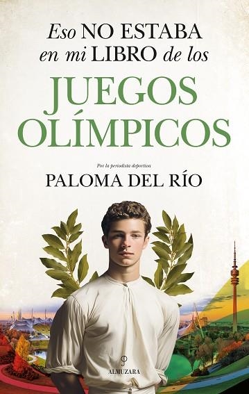 ESO NO ESTABA EN MI LIBRO DE LOS JUEGOS OLÍMPICOS | 9791370202408 | PALOMA DEL RÍO | Llibreria L'Altell - Llibreria Online de Banyoles | Comprar llibres en català i castellà online - Llibreria de Girona