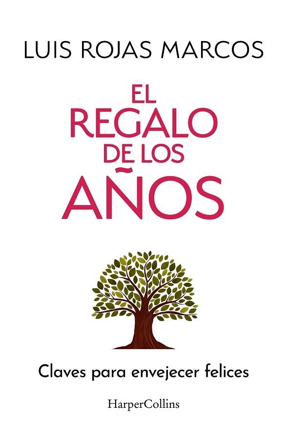 EL REGALO DE LOS AÑOS | 9788410642478 | ROJAS MARCOS, LUIS | Llibreria Online de Banyoles | Comprar llibres en català i castellà online