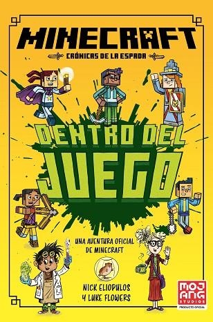 MINECRAFT OFICIAL: DENTRO DEL JUEGO (CRÓNICAS DE LA ESPADA, LIBRO 1) | 9788410646049 | ELIOPULOS, NICK | Llibreria L'Altell - Llibreria Online de Banyoles | Comprar llibres en català i castellà online - Llibreria de Girona