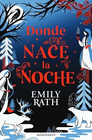 DONDE NACE LA NOCHE | 9788445018798 | RATH, EMILY | Llibreria Online de Banyoles | Comprar llibres en català i castellà online