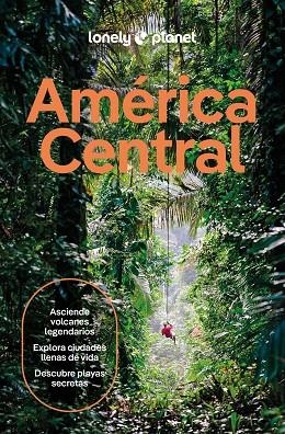AMÉRICA CENTRAL 1 | 9788408311744 | ISENBERG, ROBERT/BARTLETT, RAY/BELL, ROSIE/BLESZYNSKA, KATYA/FERRARESE, MARCO/LAVIS, ELIZABETH/ST.LO | Llibreria Online de Banyoles | Comprar llibres en català i castellà online