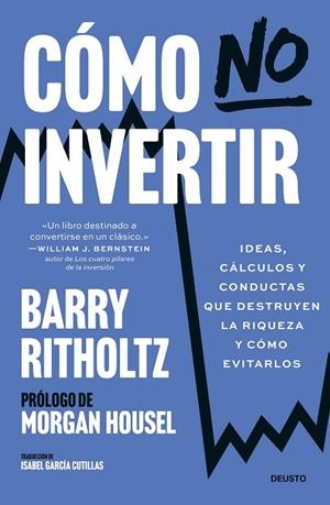 CÓMO NO INVERTIR | 9788423439980 | RITHOLTZ, BARRY | Llibreria Online de Banyoles | Comprar llibres en català i castellà online