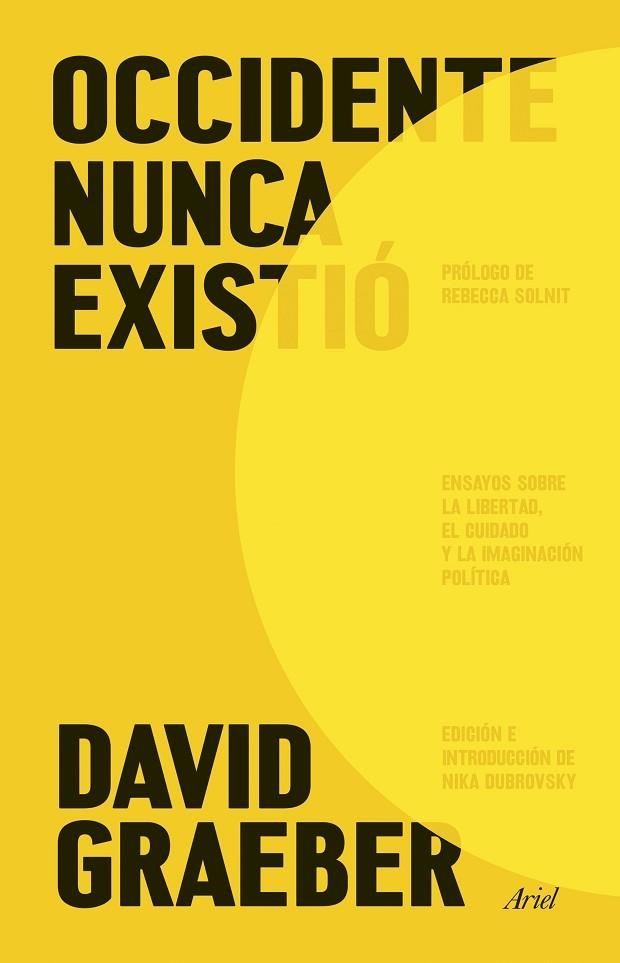 OCCIDENTE NUNCA EXISTIÓ | 9788434440265 | GRAEBER, DAVID | Llibreria Online de Banyoles | Comprar llibres en català i castellà online