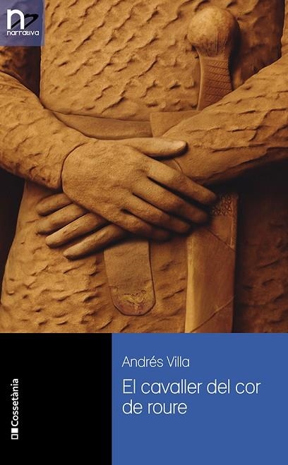 EL CAVALLER DEL COR DE ROURE | 9788413565507 | VILLA LÓPEZ, ANDRÉS | Llibreria L'Altell - Llibreria Online de Banyoles | Comprar llibres en català i castellà online - Llibreria de Girona