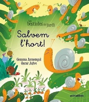 SALVEM L'HORT! | 9791387847302 | GEMMA ARMENGOL | Llibreria Online de Banyoles | Comprar llibres en català i castellà online