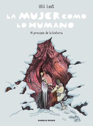 LA MUJER COMO LO HUMANO | 9788419393692 | LUST, ULLI | Llibreria L'Altell - Llibreria Online de Banyoles | Comprar llibres en català i castellà online - Llibreria de Girona