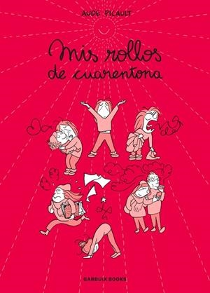 MIS ROLLOS DE CUARENTONA | 9788419393715 | PICAULT, AUDE | Llibreria Online de Banyoles | Comprar llibres en català i castellà online