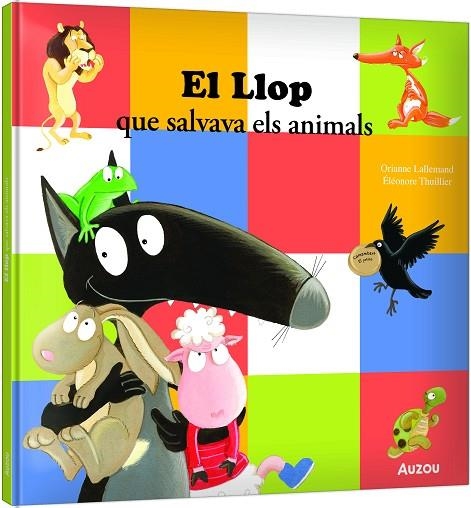 EL LLOP QUE SALVAVA ELS ANIMALS | 9791039576925 | LALLEMAND, ORIANNE/THUILLIER, ÉLÉONORE | Llibreria L'Altell - Llibreria Online de Banyoles | Comprar llibres en català i castellà online - Llibreria de Girona