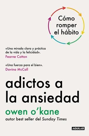 ADICTOS A LA ANSIEDAD | 9788403526297 | O'KANE, OWEN | Llibreria Online de Banyoles | Comprar llibres en català i castellà online