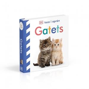 GATETS (TOCA I APRÈN) | 9780241803615 | DK | Llibreria Online de Banyoles | Comprar llibres en català i castellà online