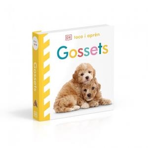 GOSSETS (TOCA I APRÈN) | 9780241803585 | DK | Llibreria Online de Banyoles | Comprar llibres en català i castellà online