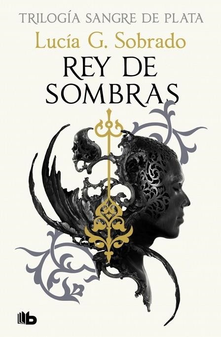 REY DE SOMBRAS (TRILOGÍA SANGRE DE PLATA 2) | 9788410381261 | G. SOBRADO, LUCÍA | Llibreria L'Altell - Llibreria Online de Banyoles | Comprar llibres en català i castellà online - Llibreria de Girona