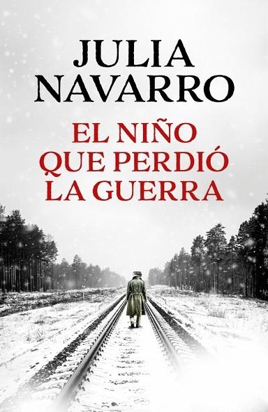 EL NIÑO QUE PERDIÓ LA GUERRA | 9788466389167 | NAVARRO, JULIA | Llibreria Online de Banyoles | Comprar llibres en català i castellà online