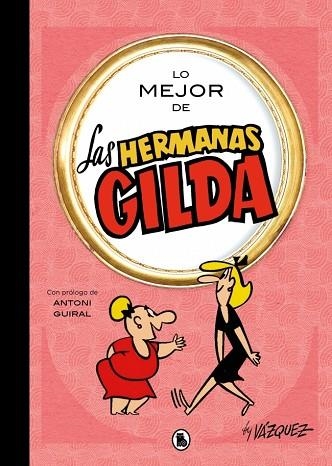 LO MEJOR DE LAS HERMANAS GILDA (LO MEJOR DE...) | 9788402431189 | VÁZQUEZ, MANUEL | Llibreria Online de Banyoles | Comprar llibres en català i castellà online