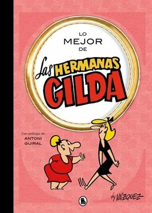 LO MEJOR DE LAS HERMANAS GILDA (LO MEJOR DE...) | 9788402431189 | VÁZQUEZ, MANUEL | Llibreria Online de Banyoles | Comprar llibres en català i castellà online