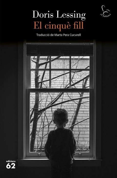 EL CINQUÈ FILL | 9788429782868 | LESSING, DORIS | Llibreria Online de Banyoles | Comprar llibres en català i castellà online