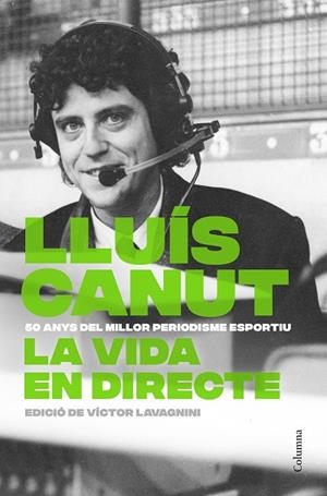 LA VIDA EN DIRECTE | 9788466434874 | CANUT PERMANYER, LLUÍS | Llibreria Online de Banyoles | Comprar llibres en català i castellà online