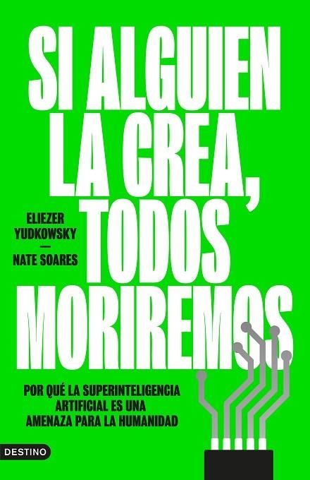 SI ALGUIEN LA CREA, TODOS MORIREMOS | 9788423369348 | YUDKOWSKY, ELIEZER/SOARES, NATE | Llibreria Online de Banyoles | Comprar llibres en català i castellà online