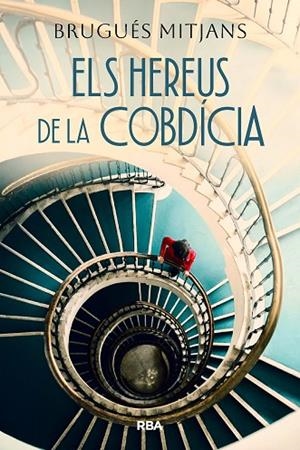 ELS HEREUS DE LA COBDÍCIA | 9788411329842 | MITJANS PRUNERA, BRUGUÉS | Llibreria L'Altell - Llibreria Online de Banyoles | Comprar llibres en català i castellà online - Llibreria de Girona